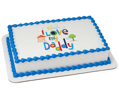 I Love My Daddy PhotoCake® Edible Image®