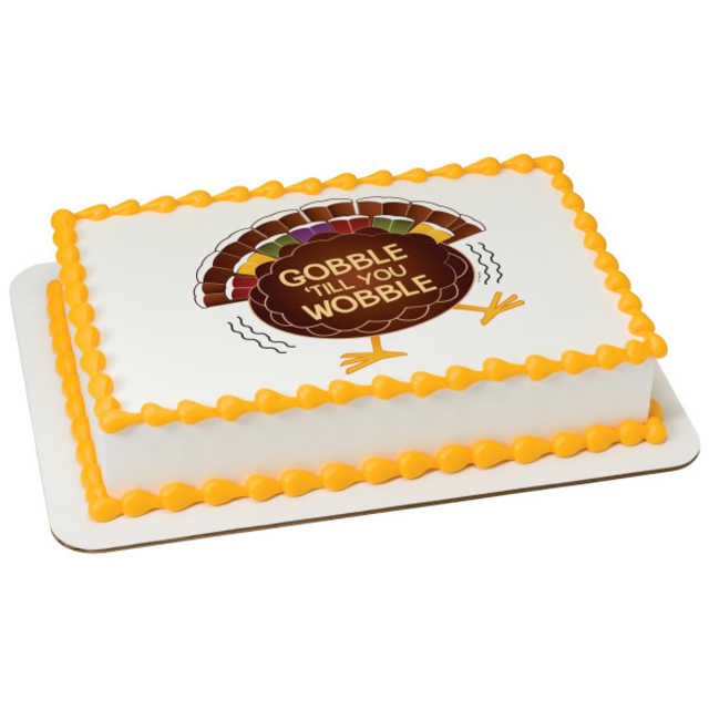 Gobble 'Till You Wobble PhotoCake® Edible Image®